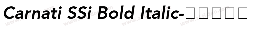 Carnati SSi Bold Italic字体转换